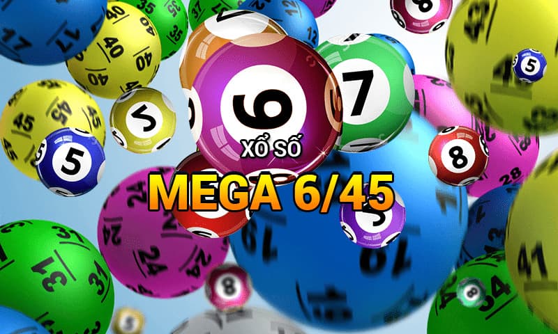 tim hieu so luoc ve xo so mega 6 45 Tìm hiểu sơ lược về xổ số mega 6/45